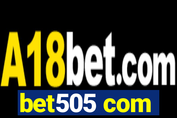 bet505 com